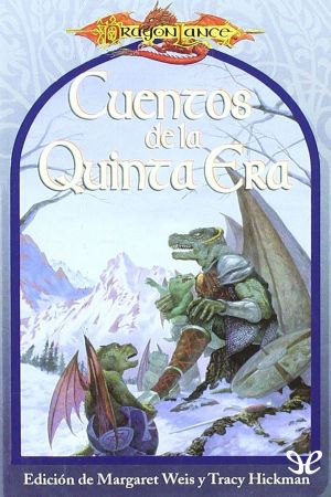 [Dragonlance: Cuentos de la Quinta Era 02] • Cuentos de la Quinta Era